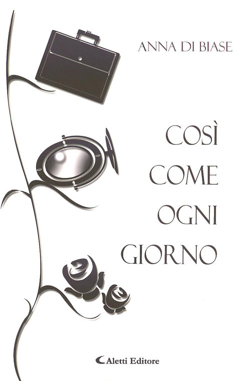 Così come ogni giorno